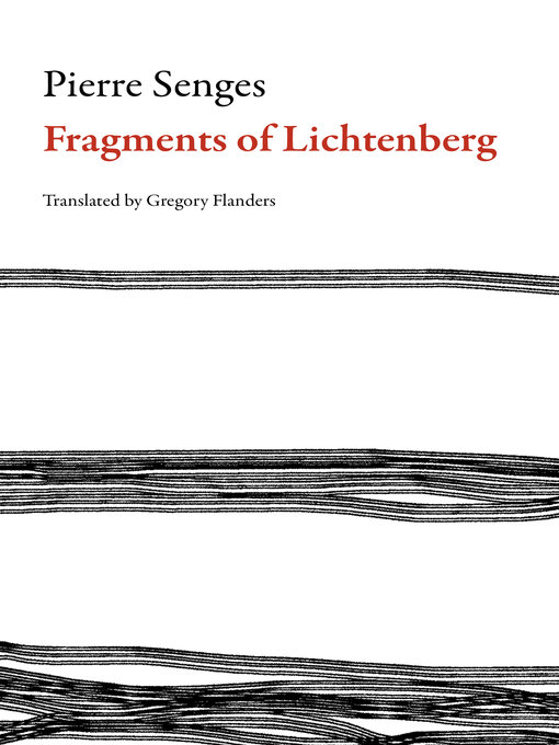 Title details for Fragments of Lichtenberg by Pierre Senges - Available